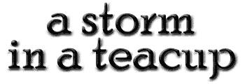 a storm in a teacup